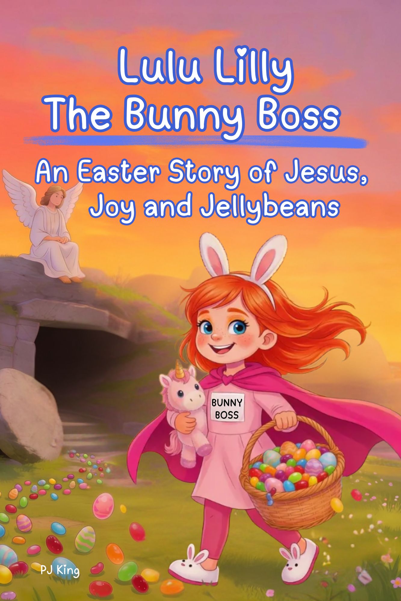 Book cover of Lulu Lilly The Bunny Boss, an Easter chapter book about Jesus, joy and jellybeans